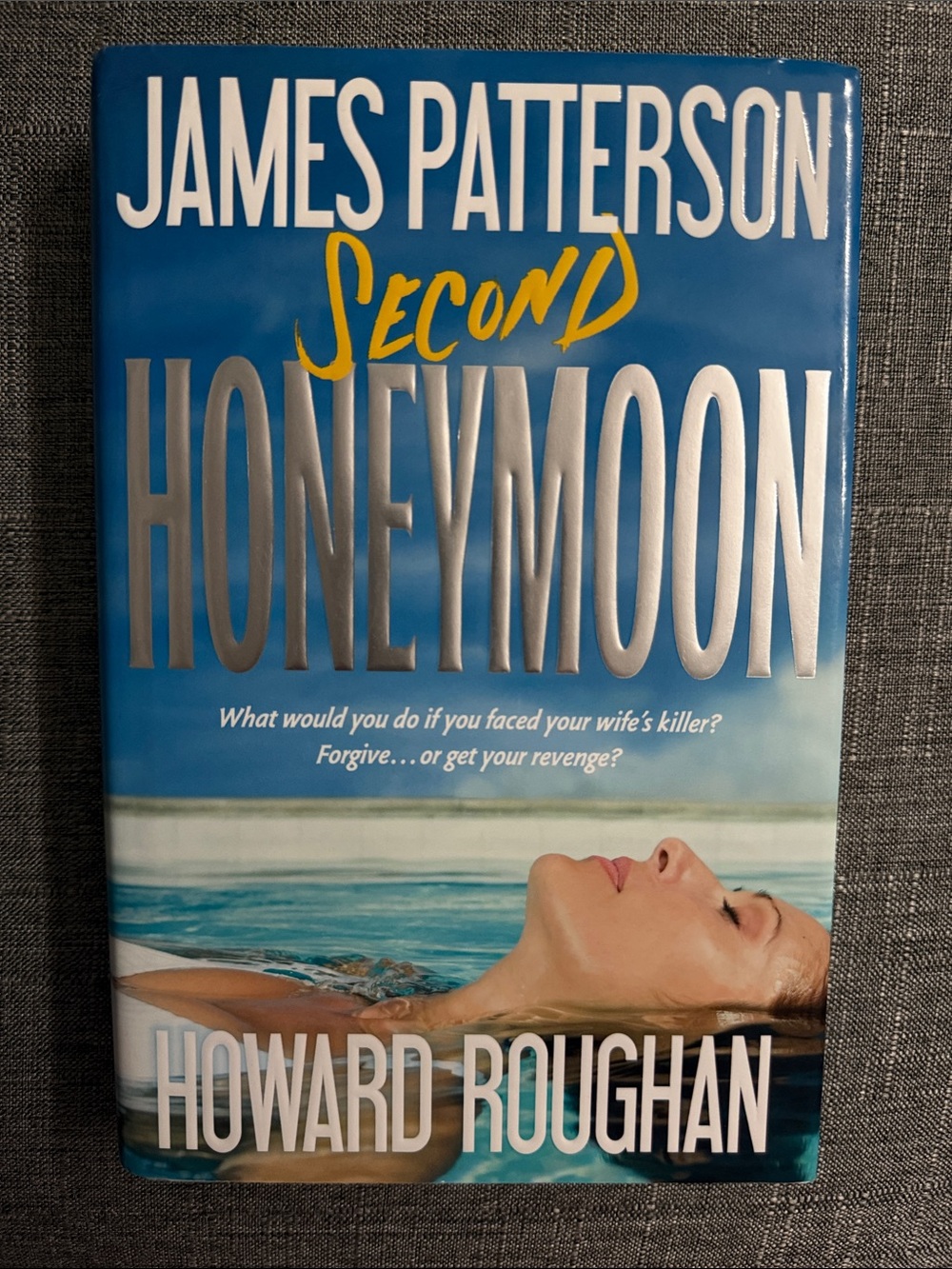 James Patterson Second Honeymoon by Howard Roughan - Hardcover